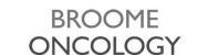 Broome Oncology